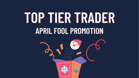 TopTier Trader New April Fool Promotion!