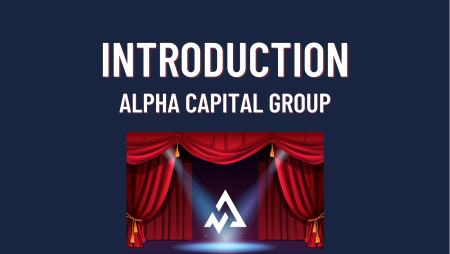 Why was Alpha Capital Group started? Let’s Learn!