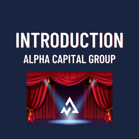 Why was Alpha Capital Group started? Let’s Learn!