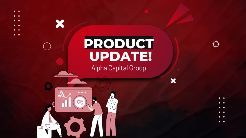 Alpha Capital Group New Product Update! Who wants to know?