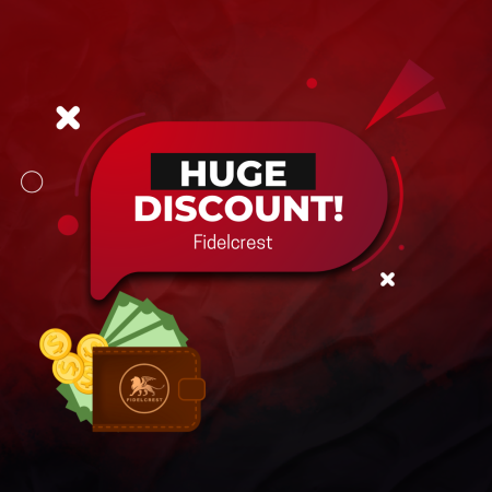 Bigger accounts with Fidelcrest- Get a 15% discount Now!