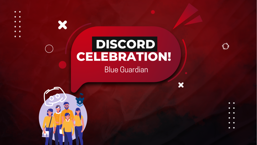 Blue Guardian and 10K Discord Members Offer- Let’s Celebrate!