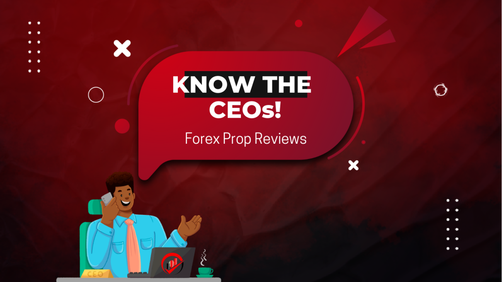 Famous Prop Firms CEOs- All in One!