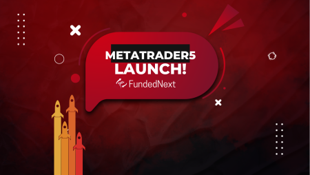 FundedNext MetaTrader5 Launch Date is here! Who’s Ready?