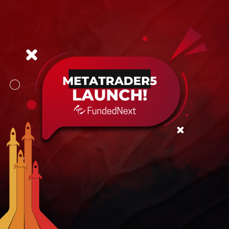 FundedNext MetaTrader5 Launch Date is here! Who’s Ready?