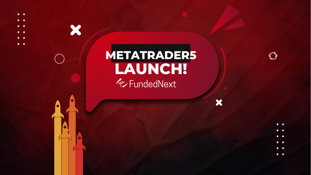 FundedNext MetaTrader5 Launch Date is here! Who’s Ready?