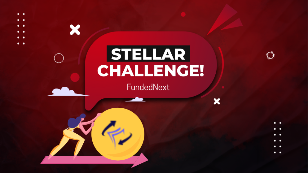 FundedNext Newest Addition- Stellar Challenge!