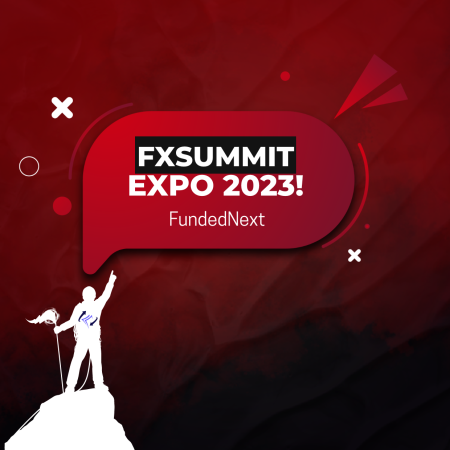 FundedNext and FxSummit Expo 2023- New Meetup!