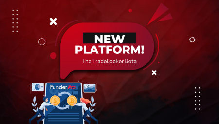 FunderPro New Trading Platform: The TradeLocker Beta!