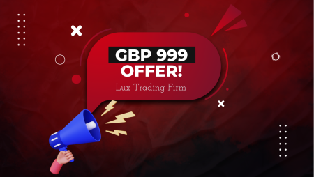 Lux Trading Firm GBP 999 Offer- Last chance to get it!