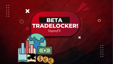 OspreyFX and the TradeLocker Beta Version. What’s new?
