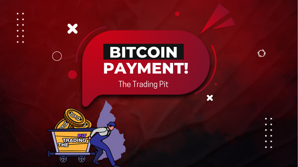 The Trading Pit- Liechtenstein and the new Bitcoin Payment Option!