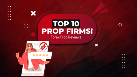 Best Top 10 Prop Trading Firms of June 2023! Who wants to know?