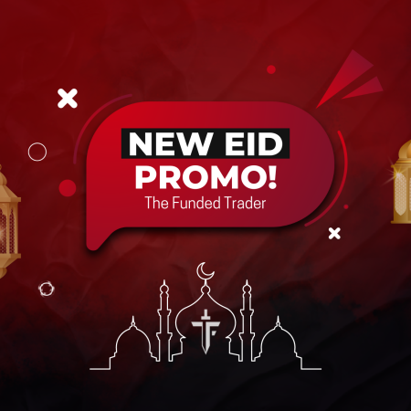 Celebrate Eid with The Funded Trader New Eid Promotion!