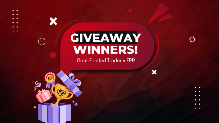 FPR & Goat Funded Trader Giveaway- Who are the Winners?