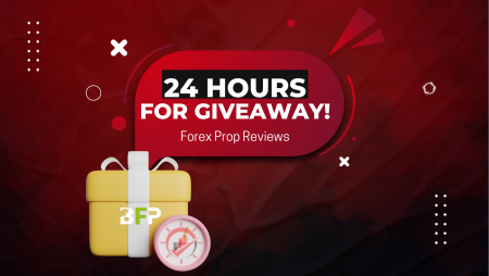 Forex Prop Reviews Giveaway- Only 24 Hours Left! Enter Now!