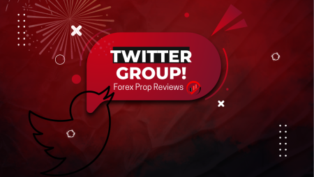 Forex Prop Reviews Twitter Group-Join Now!