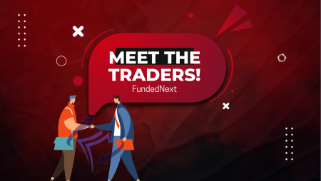 FundedNext Meet the Traders New Episode- Let’s get inspired!