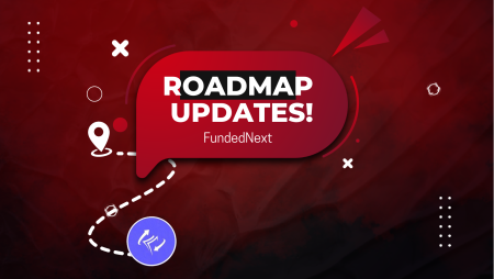 FundedNext Roadmap Updates- What’s New Coming?