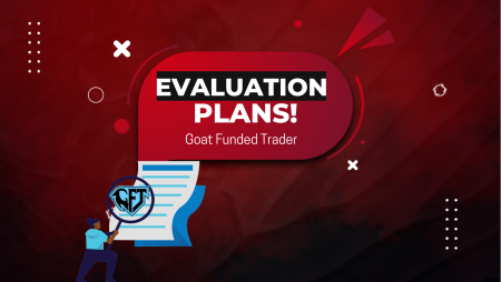 Goat Funded Trader Evaluation Plans- Which is the Best?