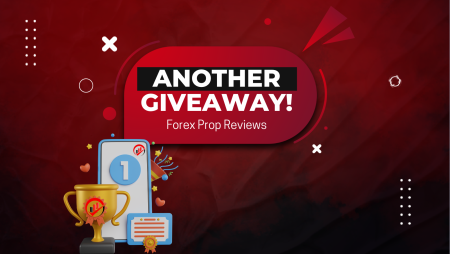 Ready for Another New Forex Prop Reviews Giveaway?
