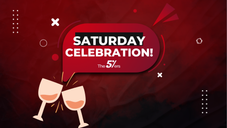 The 5%ers Traders’ Saturday Celebration- Who Wants to Join?