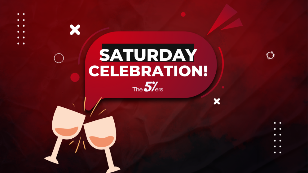 The 5%ers Traders’ Saturday Celebration- Who Wants to Join?