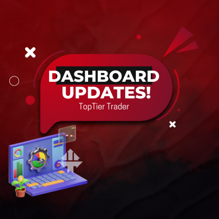 TopTier Trader New Dashboard Updates!