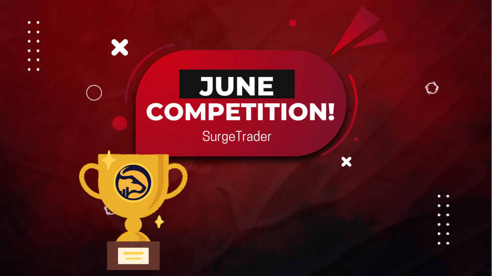 Who wants to Win? SurgeTrader June Competition is Here!