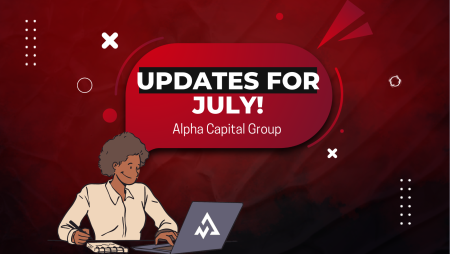 Alpha Capital Group July Updates- A New Era!