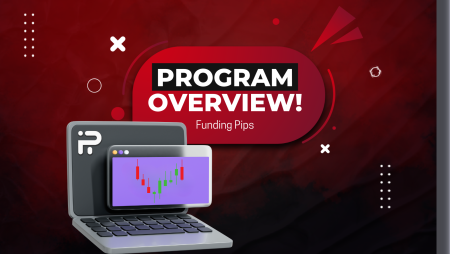 An Overview of Funding Pips Program- Is it the one for you?