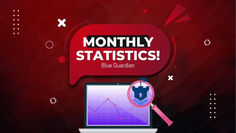 Blue Guardian New Monthly Statistics: June Edition!