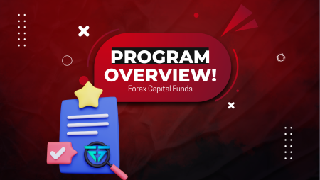 Forex Capital Funds Overview of the Evaluation Program!