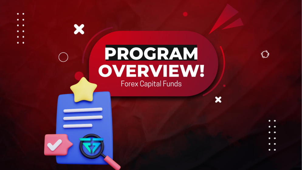 Forex Capital Funds Overview of the Evaluation Program!