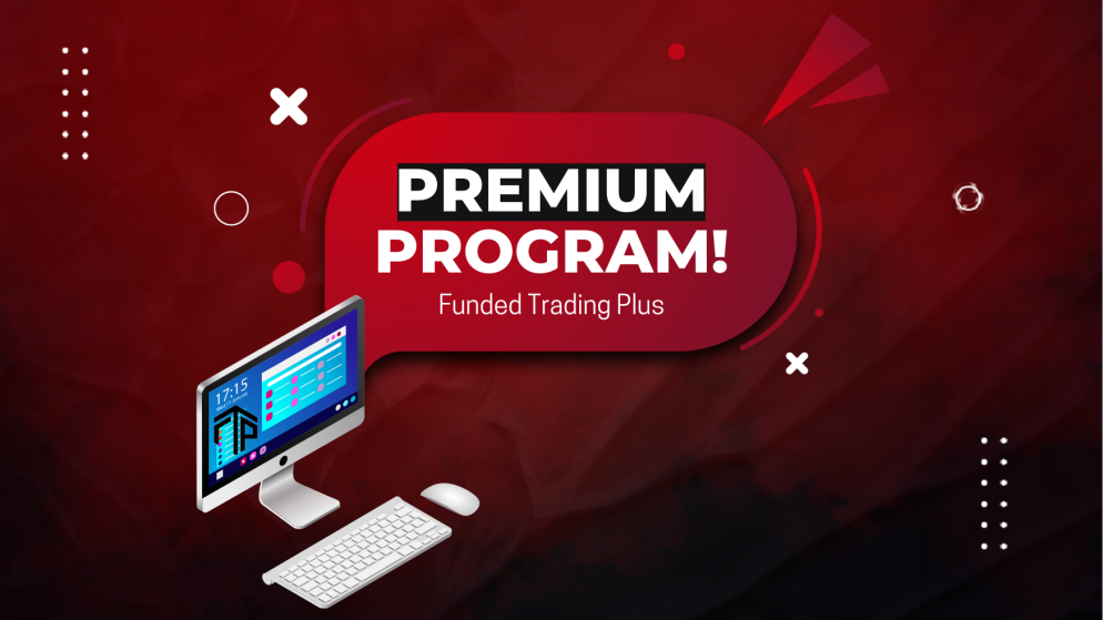 Funded Trading Plus New Premium Trader Program!