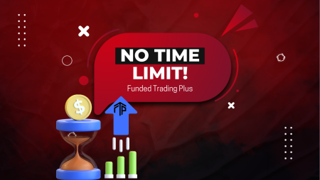 Funded Trading Plus- The First Prop Firm with No Time Limits!