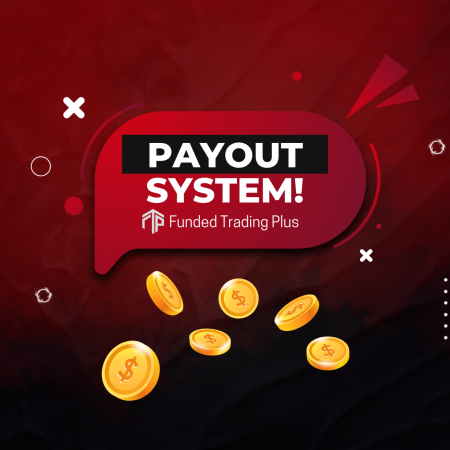Funded Trading Plus and their Payout System- The fastest?