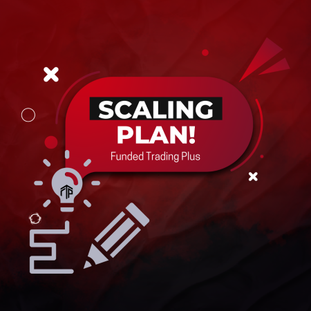 Funded Trading Plus and their Scaling Plan- What’s Special?