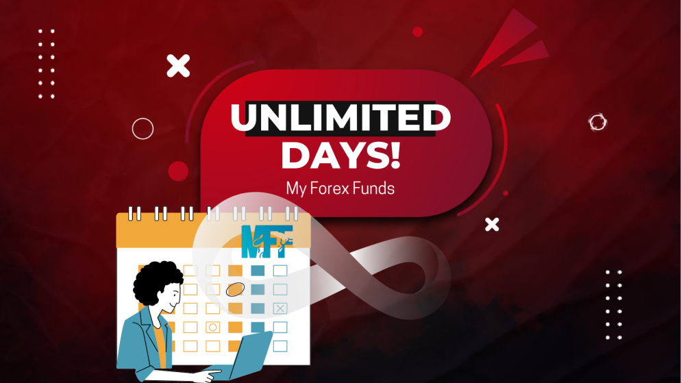 My Forex Funds New Unlimited Days Feature is Launched!