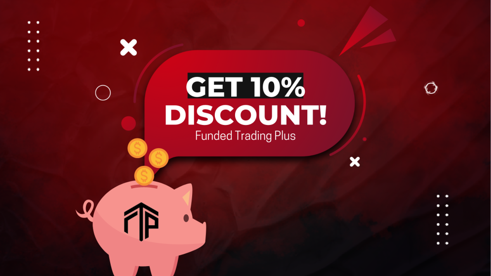 Not 7% but 10% Discount for Funded Trading Plus!