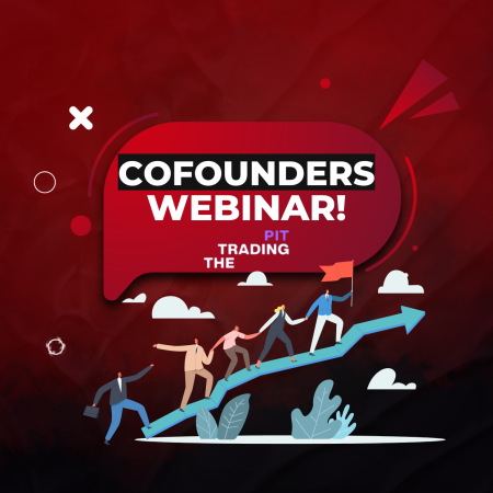 The Trading Pit’s New Co-Founders Webinar- Learn from the Best!