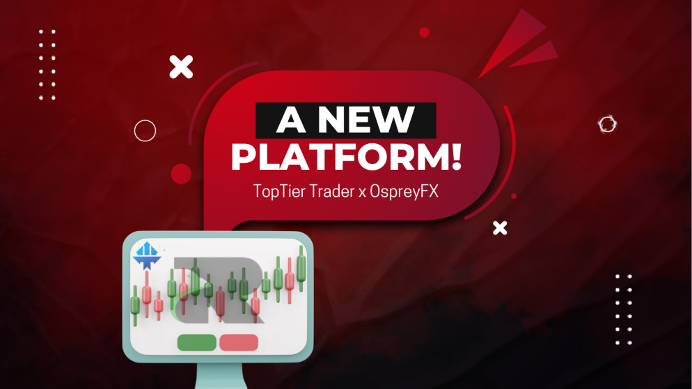 TopTier Trader and OspreyFX- A New Trading Platform!