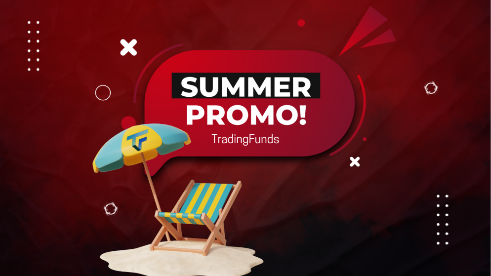 TradingFunds New Summer Promo- Get it Now!