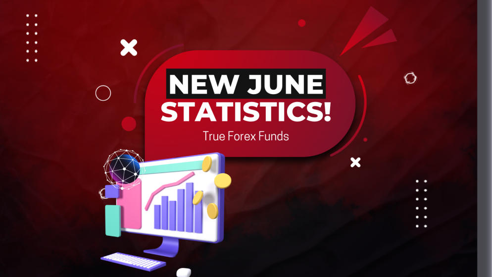 True Forex Funds New June Statistics!