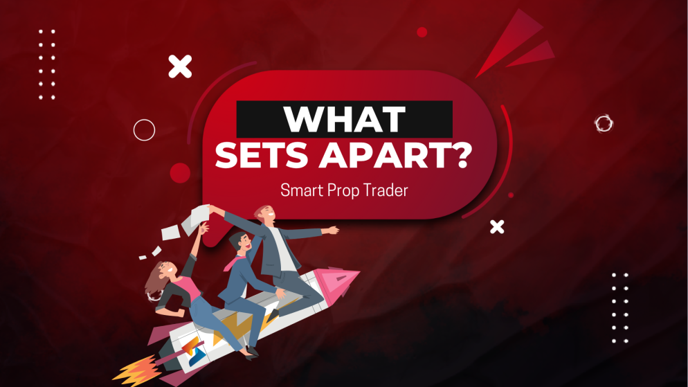 What sets Smart Prop Trader Apart? Here are the Reasons!