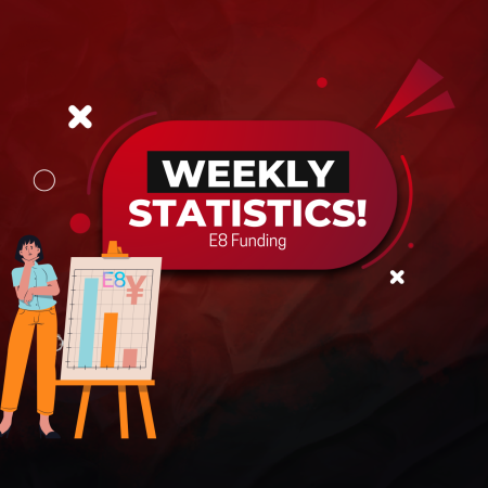 E8 Funding Week 31 Statistics- New Stats are here!