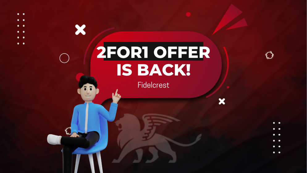 Fidelcrest 2FOR1 Promo is back for August!