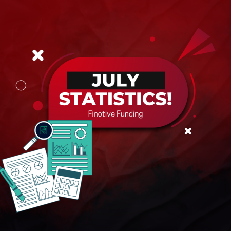 Finotive Funding July Statistics- New ones!