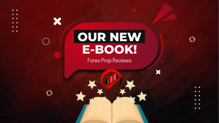 Forex Prop Reviews E-Book – Get it Now!