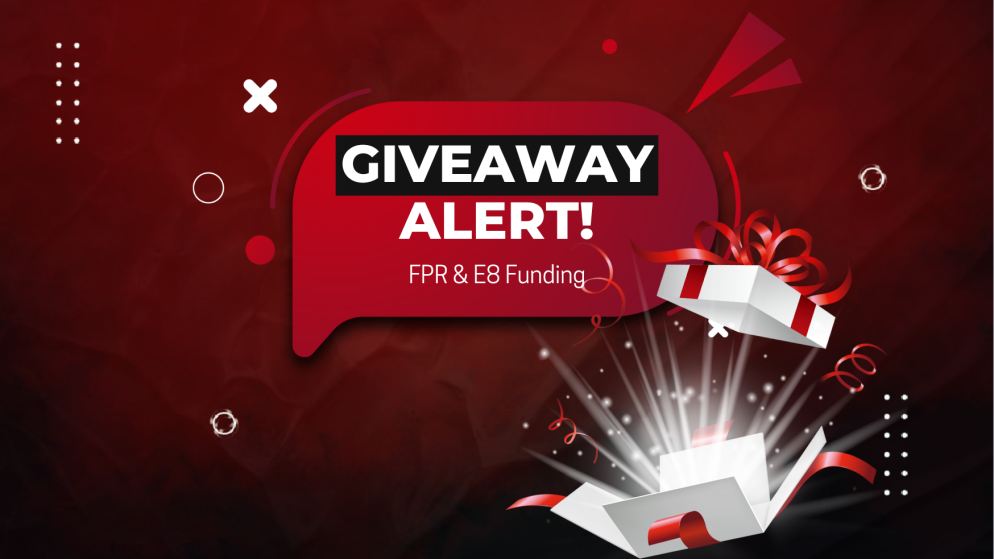 Forex Prop Reviews (FPR) and E8 Funding New Giveaway!